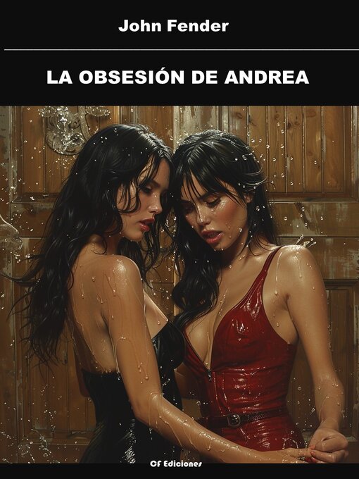 Title details for LA OBSESIÓN DE ANDREA by John Fender - Available